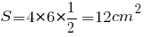 S=4*6*{1/2}=12{cm}^2