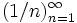 (1/n)_{n=1}^{\infty}