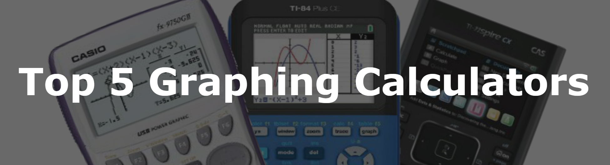 Top 5 graphing calculators