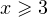 x\geqslant 3