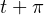 t+\pi